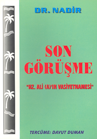 son gorusme hz ali a in vasiyetnamesi