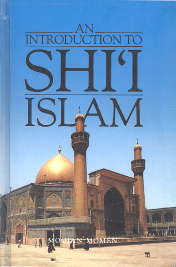 an introduction to shi i islam the history and doctrines of twelver shi ism