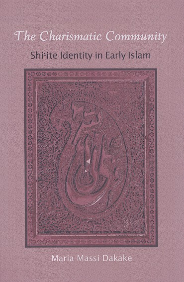 the charismatic community shiite identity in early islam