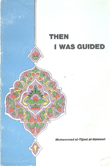 then i was guided